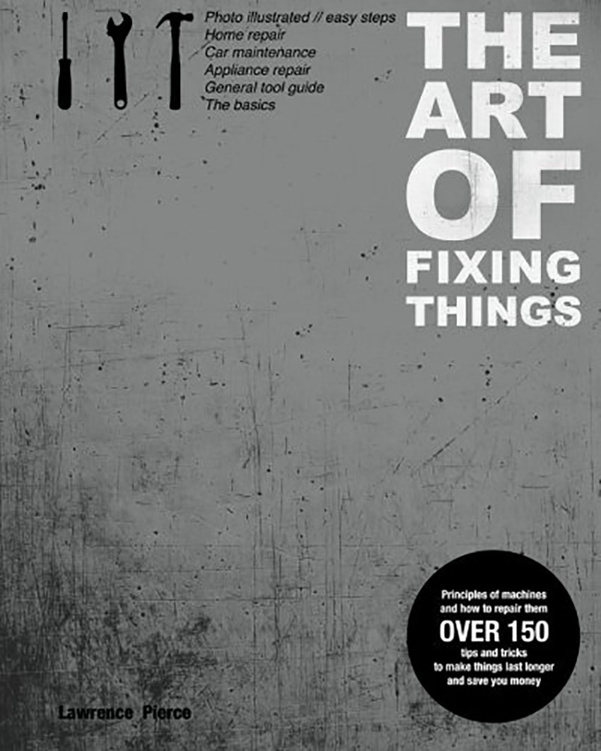 The Art of Fixing Things - Awesome Gift Idea